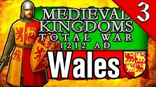 КОРОЛЕВСТВО УЭЛЬС ПРОТИВ АНГЛИИ! 🐉👑 Medieval Kingdoms 1212 г. н.э., Total War, кампания Wales, ге...