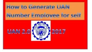 How to Generate UAN No Employees for self