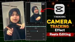 Capcut Camera Tracking Effect Video Editing | Face Tracking Video Editing in Capcut |