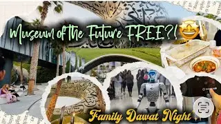 FREE Museum of the Future Dubai Visit 😎| Family Small Get-Together Vlog✨