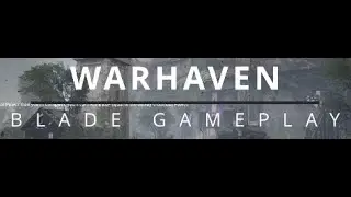 Warhaven Blade Passive Gameplay