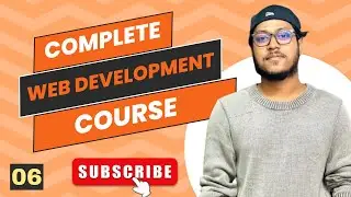 Web Development Masterclass | Full Bangla Course - 06 :Forms and Form Properties, Input Tags in Html