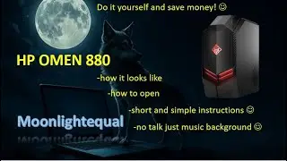 HP OMEN Desktop PC 880-017nz - open for M.2, RAM upgrade or repair and cleaning - my favorite case