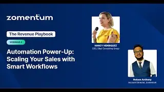 Automation Power-Up: Scaling Your Sales with Smart Workflows | Zomentum Revenue Playbook Webinar