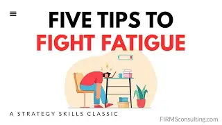 How to Manage Fatigue (Strategy Skills Classics)