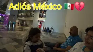 Nos despedimos de México 🇲🇽💔 Regresamos a EE.UU., avances de la casa y ¡terminé con alergia severa!
