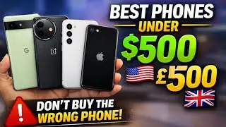 STOP! Don&rsquo;t Buy a Phone Under $500 / &pound;500 in 2026 Before Watching This