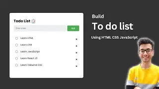Build a to Todo list app using HTML, CSS, and JavaScript