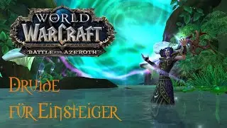 WoW - Klassenguide für Einsteiger - Druide