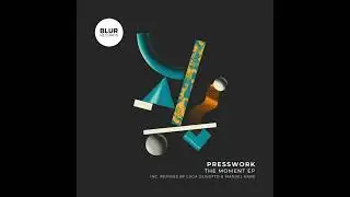 Presswork - The Moment [Manuel Kane Remix] [BLUR043]