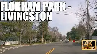 4K drive: Florham Park to Livingston, NJ