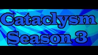 Cataclysm UHC Season 3 Official Intro