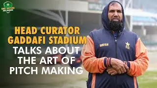 Head Curator Gaddafi Stadium Talks About The Art Of Pitch Making | PCB | MA2T