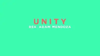 Rev. Adam Mendoza | Unity