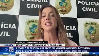 DF ALERTA - Pedófilo se aproxima de alvos em ministério infantil de templo