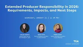 Extended Producer Responsibility in 2026: Requirements, Impacts, and Next Steps [Webinar Wednesday]