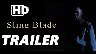 Sling Blade - drama - krimi - 1996 - trailer - HD