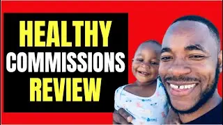 Healthy Commissions Review - Here's What They DON'T TELL You!
