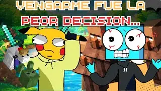 ESTO NO TEN&Iacute;A QUE PASAR&hellip; MI VENGANZA FALLIDA EN MINECRAFT FALLIDA😱