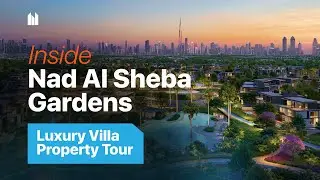 Inside Nad Al Sheba Gardens: Luxury Villa Property Tour