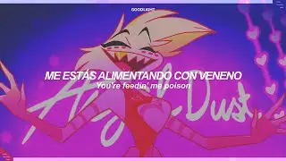 Hazbin Hotel EP 4 Song | Poison | Sub Espa&ntilde;ol - Ingles『MV』☆