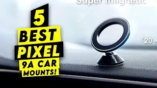 Top 5 Best Google Pixel 9a Car Mounts!🔥🔥