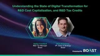 Understanding the State of Digital Transformation for R&D Cost Capitalization, and R&D Tax Credits