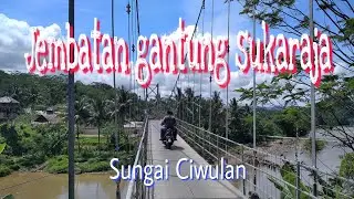 JEMBATAN GANTUNG CIWULAN SUKARAJA penghubung Kota dengan Kabupaten