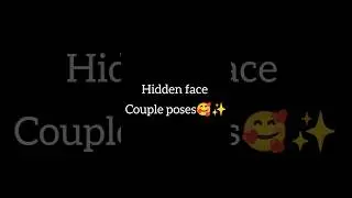 Hidden face couple poses ✨#shorts #couples