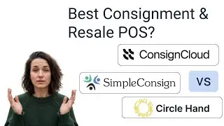 Best POS for Consignment & Resale (2025) - SimpleConsign vs ConsignCloud vs Circle-Hand