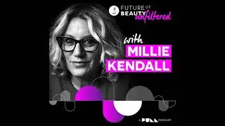 DEI in the Beauty Industry with Millie Kendall. Ep 3