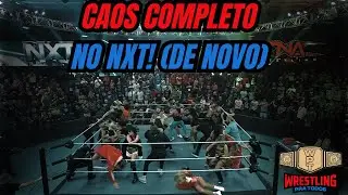 TIMES PRO NXT X TNA SHOWDOWN CONFIRMADOS! | LAINEY REID NO FATAL INFLUENCE? - RESUMO WWE NXT 30/09