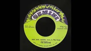 7'' Soulites - Rise & Shine (& Dub)
