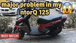 Major problem in my Tvs Ntorq 😲 | dobara service centre jana pdega 👨&zwj;🔧| Ep-03