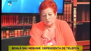 Psiholog ELENA PLESCA - BOALA SAU NEBUNIE. DEPENDENTA DE TELEFON_(a doua parte)
