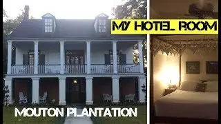 My stay at Mouton Plantation in Lafayette, Louisiana