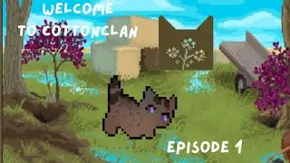 🍃 Welcome To CottonClan- A Lifegen Warrior Cats Series-Episode 1🍃