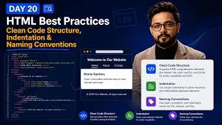 HTML Best Practices Tutorial 2026 🚀 | Day 20 | Clean Code Structure, Indentation & Naming #html2026