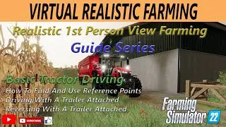 Virtual Realistic Farming (PC): Basic Tractor Driving in First Person View.