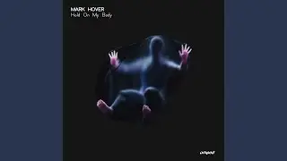 Hold On My Body (Original Mix)