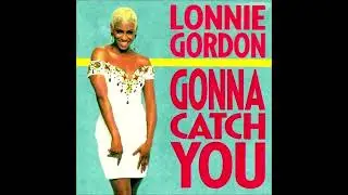 Gonna cath you l Lonnie Gordon (Gus Monzon Remix 2025)