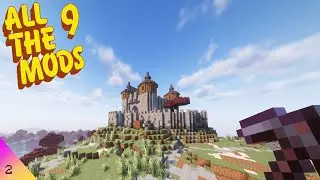 All the Mods 9 (2) | Dragon Hunting, Castle Building and Creative Flight! | [Modded Minecraft]