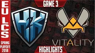 H2K vs VIT G3 Playoffs Highlights | EU LCS Quarterfinals Spring 2018 H2K vs Team Vitality Game 3