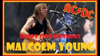 Happy 73rd Birthday Malcolm Young
