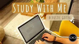 🪴1.5-HOUR STUDY WITH ME in our library / relaxing acoustic guitar playlist / pomodoro 25/5 🪴