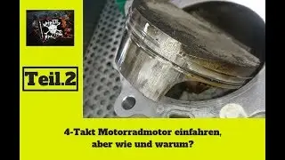 4-Takt Motorradmotor einfahren. Teil.2