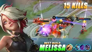 Melissa Best Build 2022 !! Pro Gamer Hustler - Mobile Legends