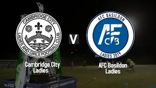 Cambridge City Ladies v AFC Basildon Ladies Highlights