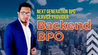 Backend BPO | Next Generation BPO Service Provider | Promotional Video