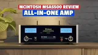 McIntosh MSA5500 Review - The Ultimate Compact Streaming Integrated Amplifier? (Features & Sound)